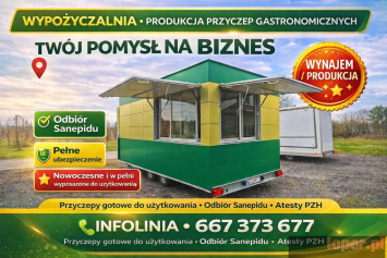 Wypożyczalnia - produkcja przyczep gastronomicznych